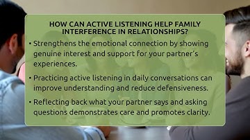 How Can Active Listening Help Family Interference In Relationships? - The Love Workshop