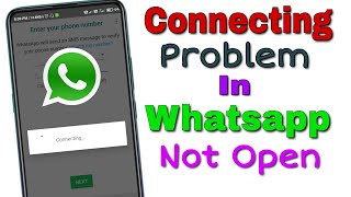 Whatsapp Not Open Connecting Problem Fix | Whatsapp Open Nahi Horaha Kya Kare screenshot 3