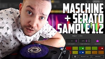 Maschine + Serato Sample 1.2