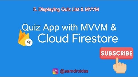 5. Displaying Quiz List - MVVM - RecyclerView | Quiz App - MVVM | Firebase | Firestore |