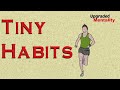 TINY HABITS by B.J. Fogg – Animated Book Summary