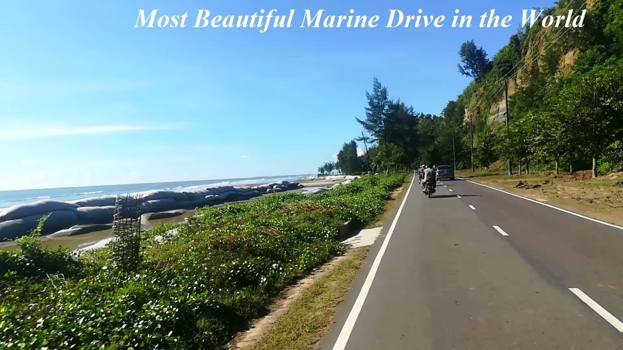 Cox's Bazar New Marine Drive Road Cox's Bazar Marine Drive Cox's