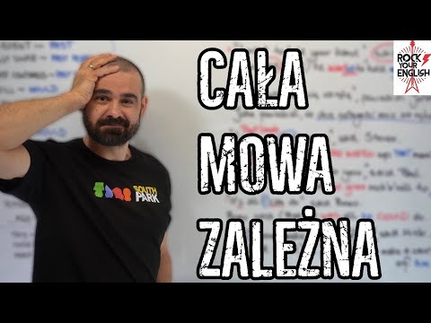 CAŁA mowa zależna (twierdzenia, pytania, nakazy) | ROCK YOUR ENGLISH #179