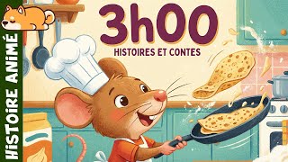 Compilation 3h00 Histoires Et Contes  Histoire Pour Sendormir  Contes Pour Enfants