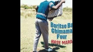 BORITSO BA CHIMAMA FOUR HASE MARA