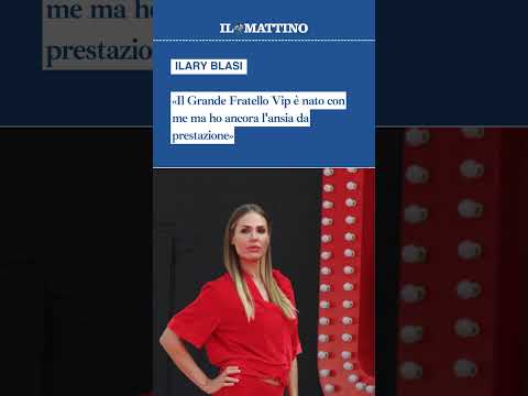 Video Ilary Blasi: «Il Grande Fratello Vip è nato con me ma ho ancora l'ansia da prestazione»
