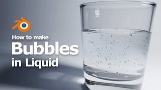 Blender - How to make Air Bubbles in Liquid - Sparkling Water