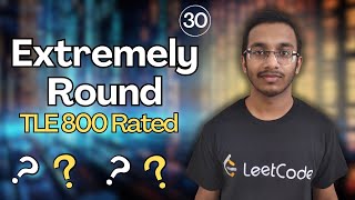 Famous Extremely Round | Educational Codeforces Round 139 (Div. 2) |@TLE_Eliminators CP Sheet | 800 | Q30 Profile