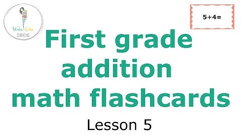First Grade Math Flashcards | addition | Kids Learning | MATH| educational video | Lesson 5