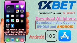 How To Download 1xbet App In iPhone iOS 2024 and Android| Install 1xbet App On iPhone In Any Country screenshot 5