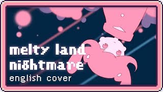 Melty Land Nightmare ♡ English Cover【rachie】メルティランドナイトメア