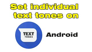 How to set individual text tones on Android & Custom text tone for contact screenshot 2