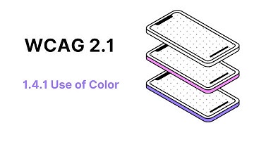 WCAG 2.1 Guideline 1.4.1 Use of Color