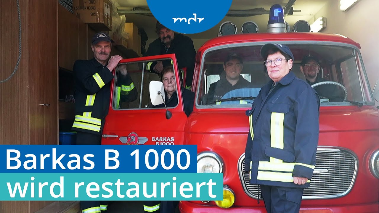 Feuerwehr-Oldtimer Barkas B 1000 wird wieder auf Vordermann gebracht | MDR um 4 | MDR