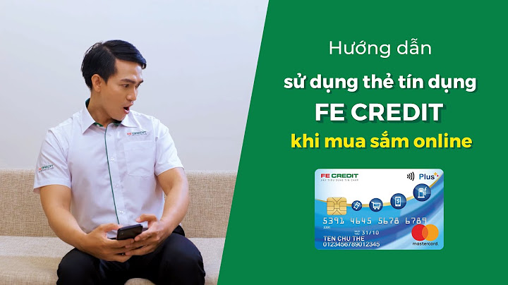 Thanh toán trực tuyến thẻ tín dụng fe credit