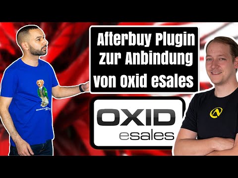 Oxid eSales Connector zu Afterbuy - deutsches eCommerce Shopsystem an Cloud ERP anbinden