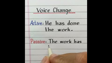 Voice | Active & Passive | He has done the work | English Grammar | Best Print Handwriting
