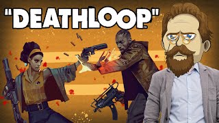 Famous Deathloop [Game Review] Or: Colt and the Terrible, Horrible, No Good, Very Bad Day Wealth