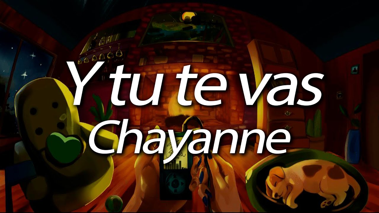 Chayanne - Y Tu Te Vas (Lyrics)