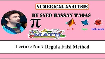 Lecture- 7||Regula Falsi Method || By Syed Hassan Waqas||