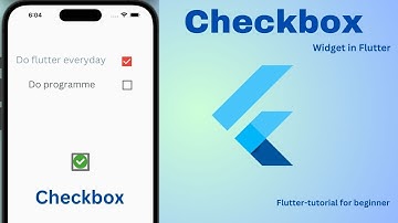 Flutter Checkbox widget: Building Interactive Binary Selections | Complete Guide & Examples