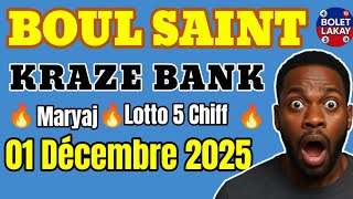 Boul Bolet Saint Kraze Bank Jodi 01 Decembre 2025 #boulsaint #tchala #bolet