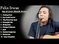 Felix irwan Full Album | Tentang Cinta | Best Cover Felix Terpopuler 2023