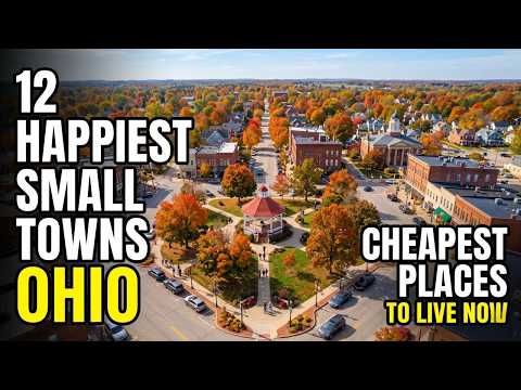 10 Happiest Small Towns to Live in Ohio With Safety and affordability 2026