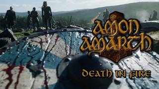 “Death in Fire” by Amon Amarth – Vikings (Music Video)