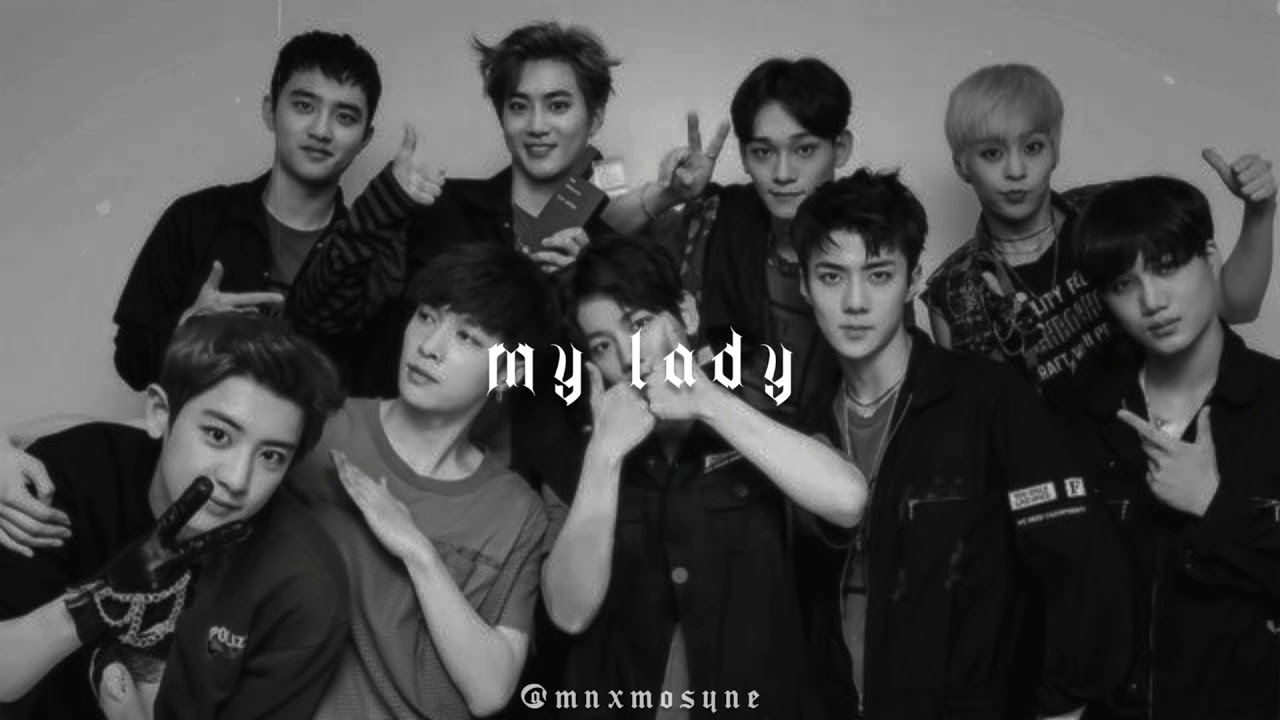 exo - my lady (𝙨𝙡𝙤𝙬𝙚𝙙 + 𝙧𝙚𝙫𝙚𝙧𝙗)