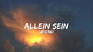 UFO361 - ALLEIN SEIN (Lyrics)