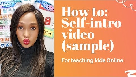 How to: Self-introduction video sample | Online English Teaching for kid companies