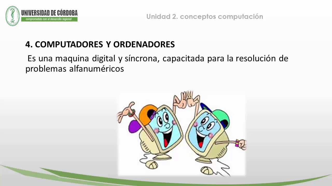 UNIDAD 3- COMPUTACIÓN  FUNCIONAMIENTO DEL COMPUTADOR