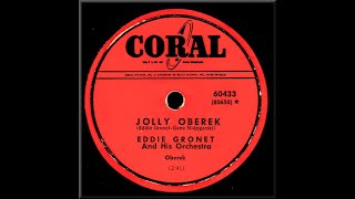 Ethno-American 78rpm recordings in US 1951 Coral 60433 Jolly Oberek ^ The Pal -polka. Eddie Gronet