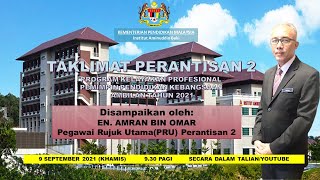 TAKLIMAT PERANTISAN 2 NPQEL AMBILAN TAHUN 2021