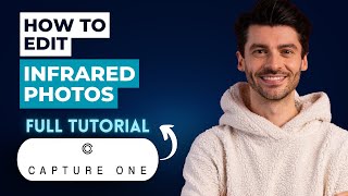 Celebrity How to Edit Infrared Photos in Capture One Pro [2026 Full Guide] Wealth