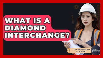 What Is A Diamond Interchange? - Civil Engineering Explained