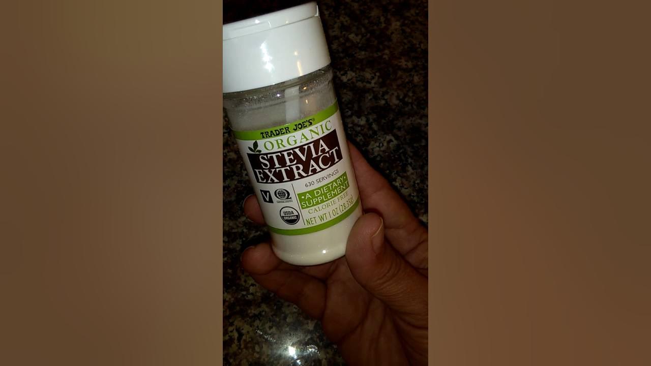 Review Trader Joe's Stevia Vs. Mommy knows Best Stevia YouTube