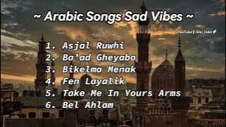 𝑨𝒓𝒂𝒃𝒊𝒄 𝑺𝒐𝒏𝒈𝒔 𝑺𝒂𝒅 𝑽𝒊𝒃𝒆𝒔🪽|| 𝐀𝐝𝐡𝐚𝐦 𝐍𝐚𝐛𝐮𝐥𝐬𝐢 📌