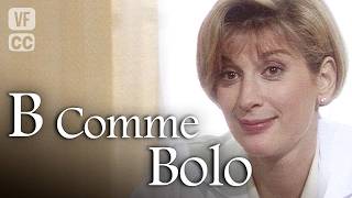 B Comme Bolo - Téléfilm Complet - Comédie - Michèle LAROQUE, Jean CARMET & Barbara SCHULZ - BSF