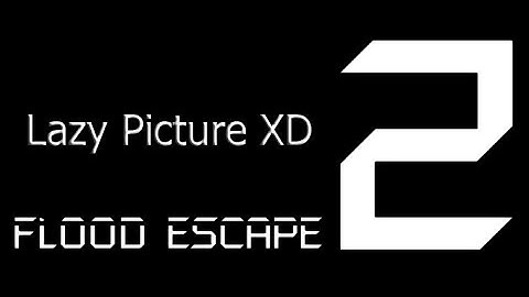 Roblox Flood Escape 2 (Test Map) - Different Themes (Crazy)(Multiplayer)