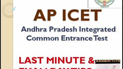 LAST MINUTE AND EXAM DAY TIPS - AP ICET