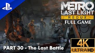 🚇 Metro: Last Light Walkthrough - Part 30 - The Last Battle | Confronting the Final Showdown!