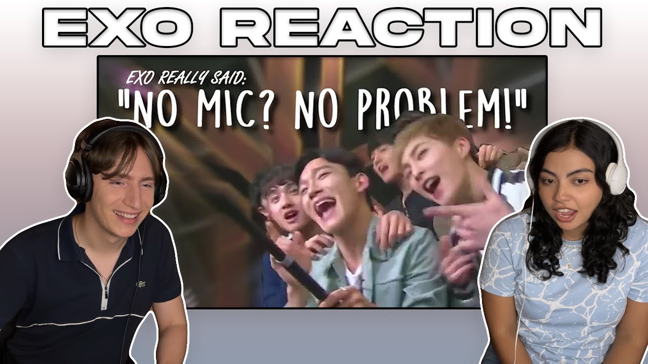 Couple React to EXO really said: "No mic? No problem!" | The Vocal Kings of the K-POP Industry!
