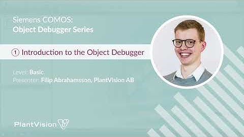 Siemens COMOS: Introduction to the Object Debugger
