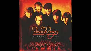 "Wouldn't It Be Nice" - The Beach Boys with the Royal Philharmonic Orchestra   2018