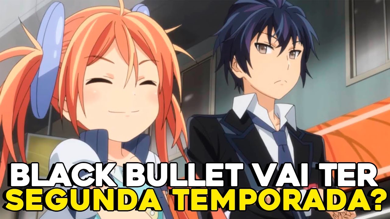 2ª temporada de Black Bullet (season 2)?