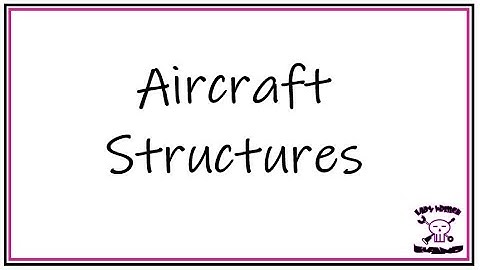 Airframe: Aircraft Structures 1-20