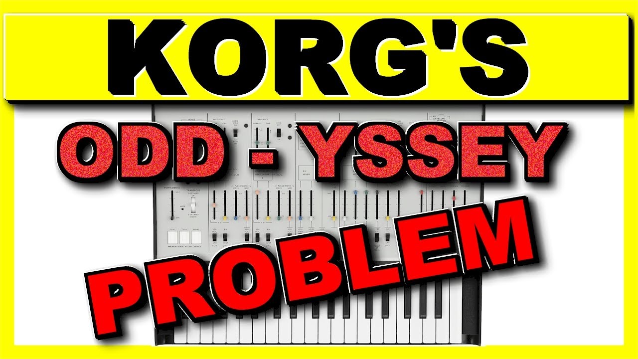 korg odyssey arp vst Korg's Arp Odyssey Problem!
