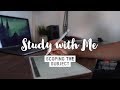 Study With Me - Scoping the Subject ft. Just Eat